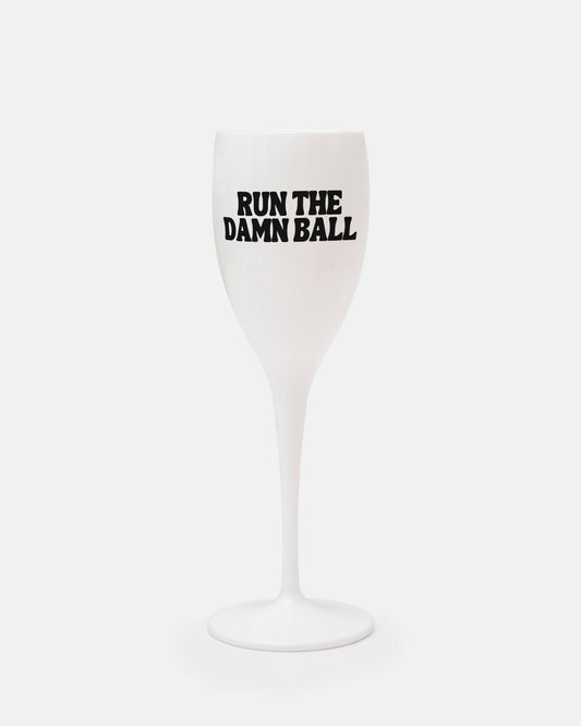 Run the Damn Ball Champagne Flute