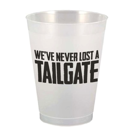 Never Lost a Tailgate Frosted Cups | Set of 10 | Reusable