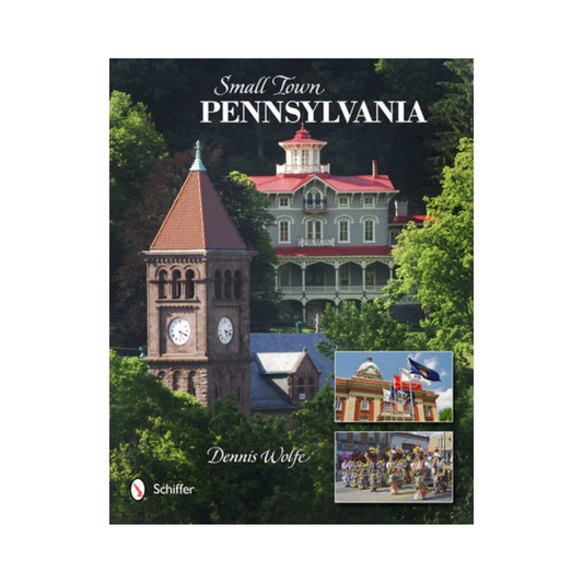 Book cover of 'Small Town Pennsylvania' with images of a building and people on a white background