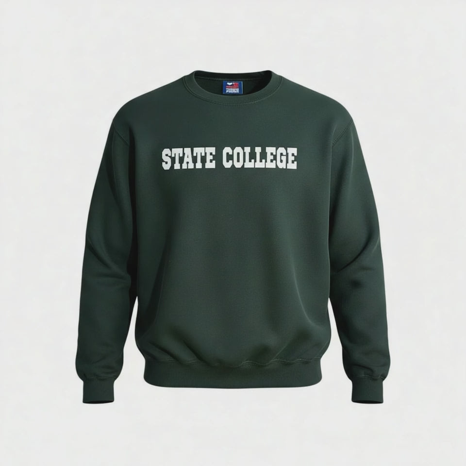 Zoom in of hunter green sweatshirt with DTF STATE COLLEGE