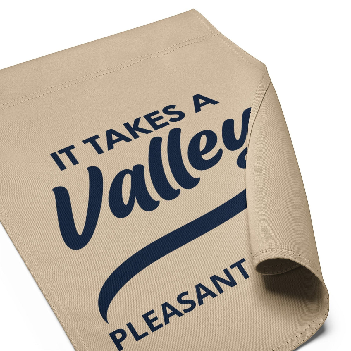 Town Pride State College It Takes A Valley Pleasant Valley garden flag in beige polyester with navy blue text