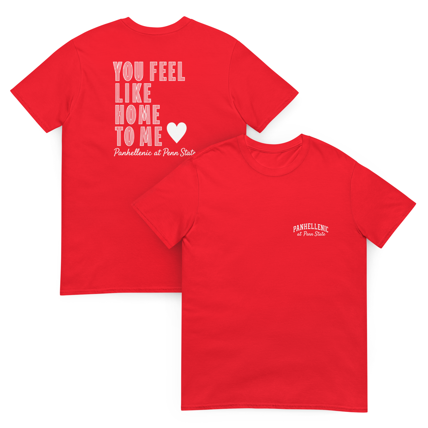 Panhellenic | You Feel Like Home To Me | T-Shirt