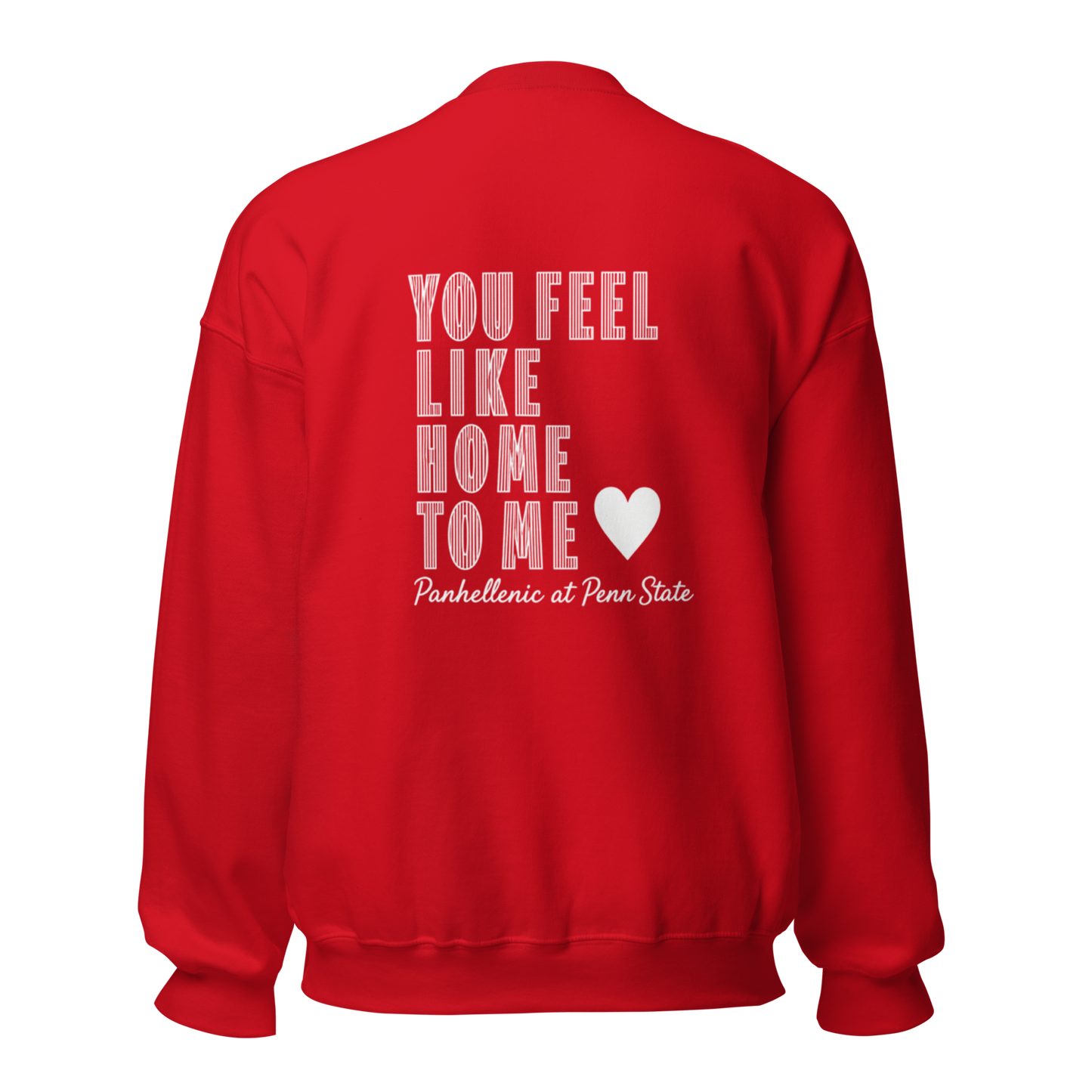 Panhellenic | You Feel Like Home To Me | Sweatshirt