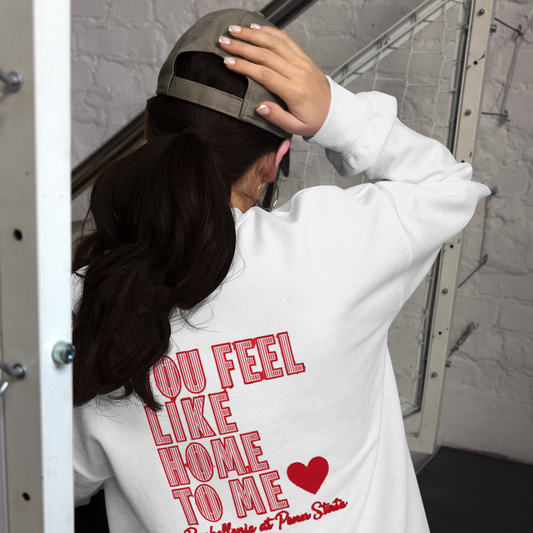 Panhellenic | You Feel Like Home To Me | Sweatshirt